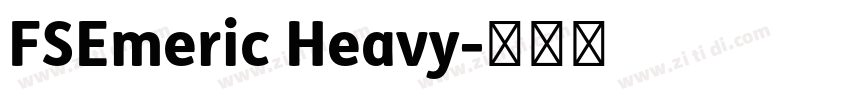 FSEmeric Heavy字体转换
